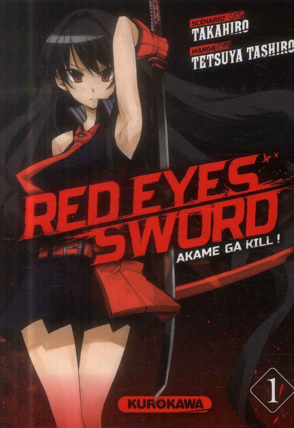 Red Eyes Sword Akame Ga Kill ! Tome 1 FR
