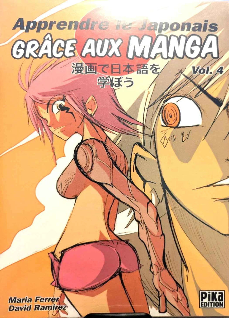 Apprendre le Japonais Grâce aux Manga Vol.4 Pika Édition